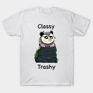 Classy Trashy opossum in trash bag T-Shirt